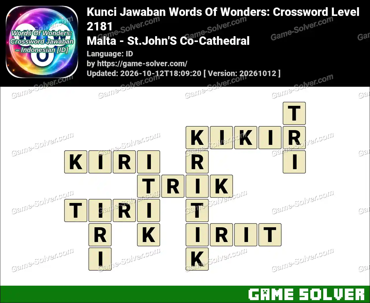 Kunci Jawaban Words Of Wonders: Crossword Level 2181 – Malta – St.John’S Co-Cathedral